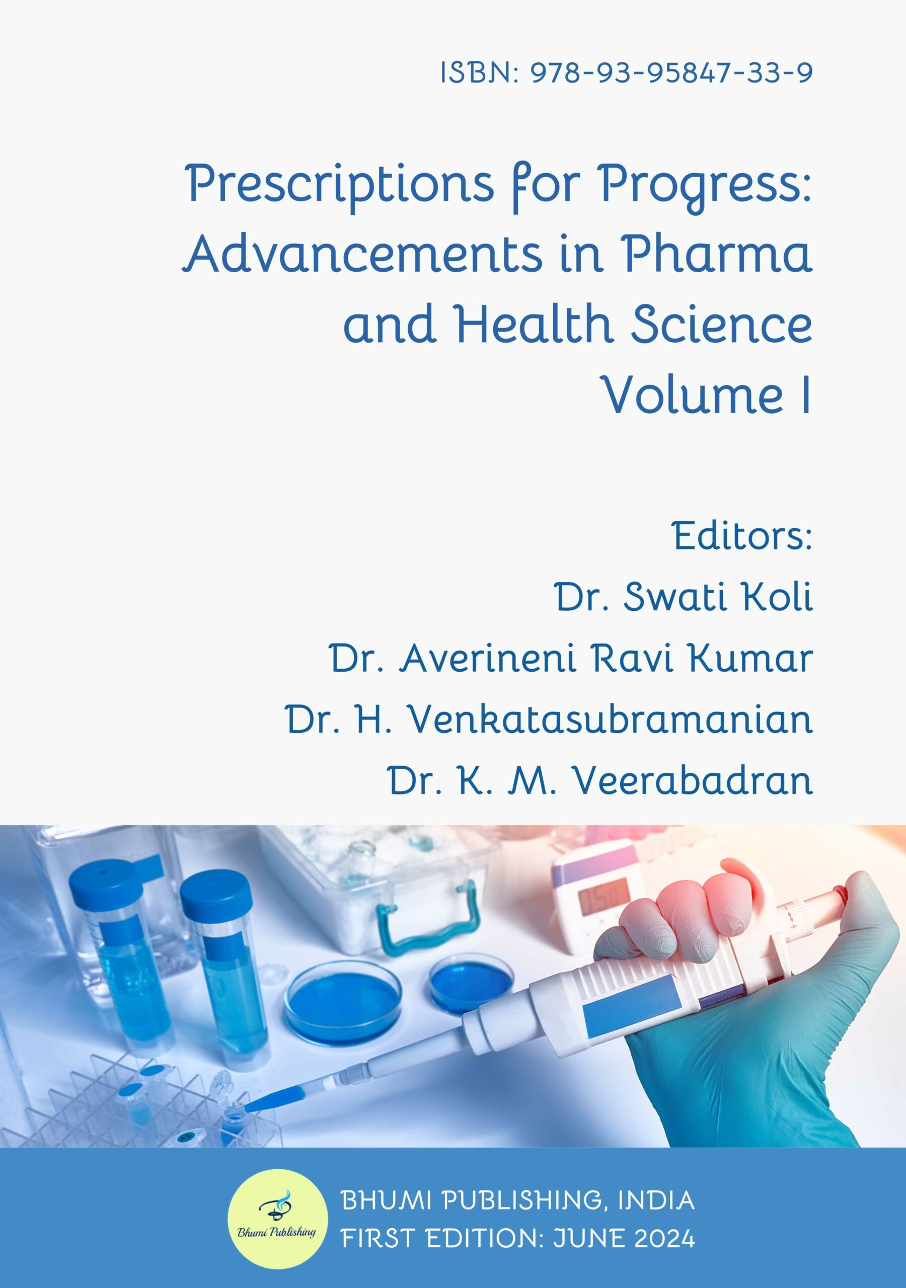 Prescriptions for Progress: Advancements in Pharma and Health Science Volume I