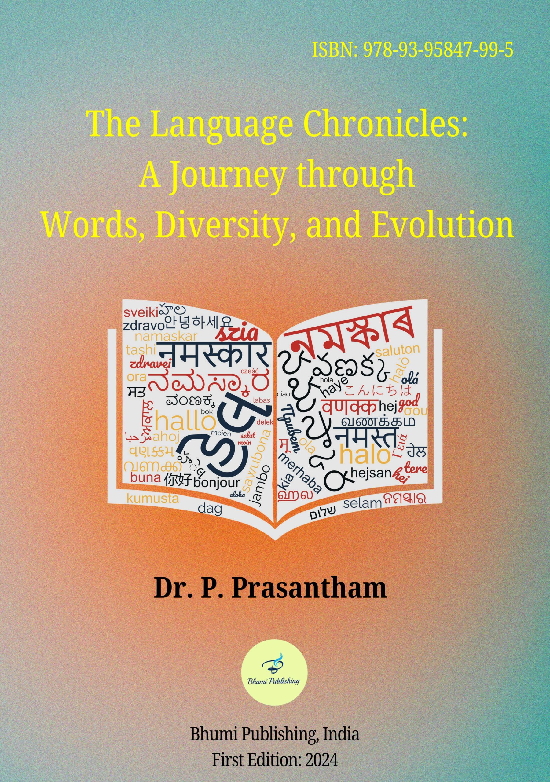 The Language Chronicles: A Journey through Words, Diversity, and Evolution