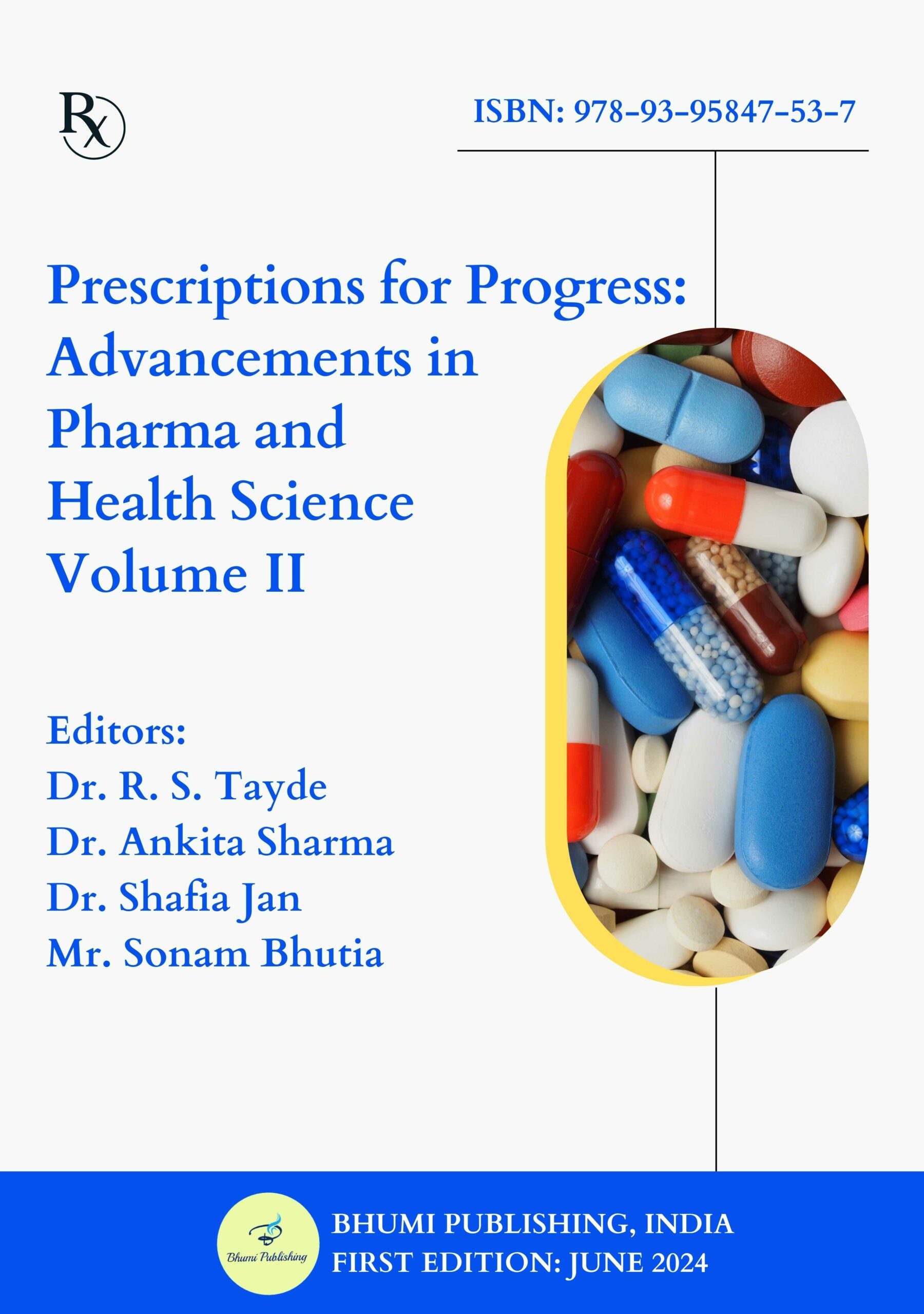 Prescriptions for Progress: Advancements in Pharma and Health Science Volume II