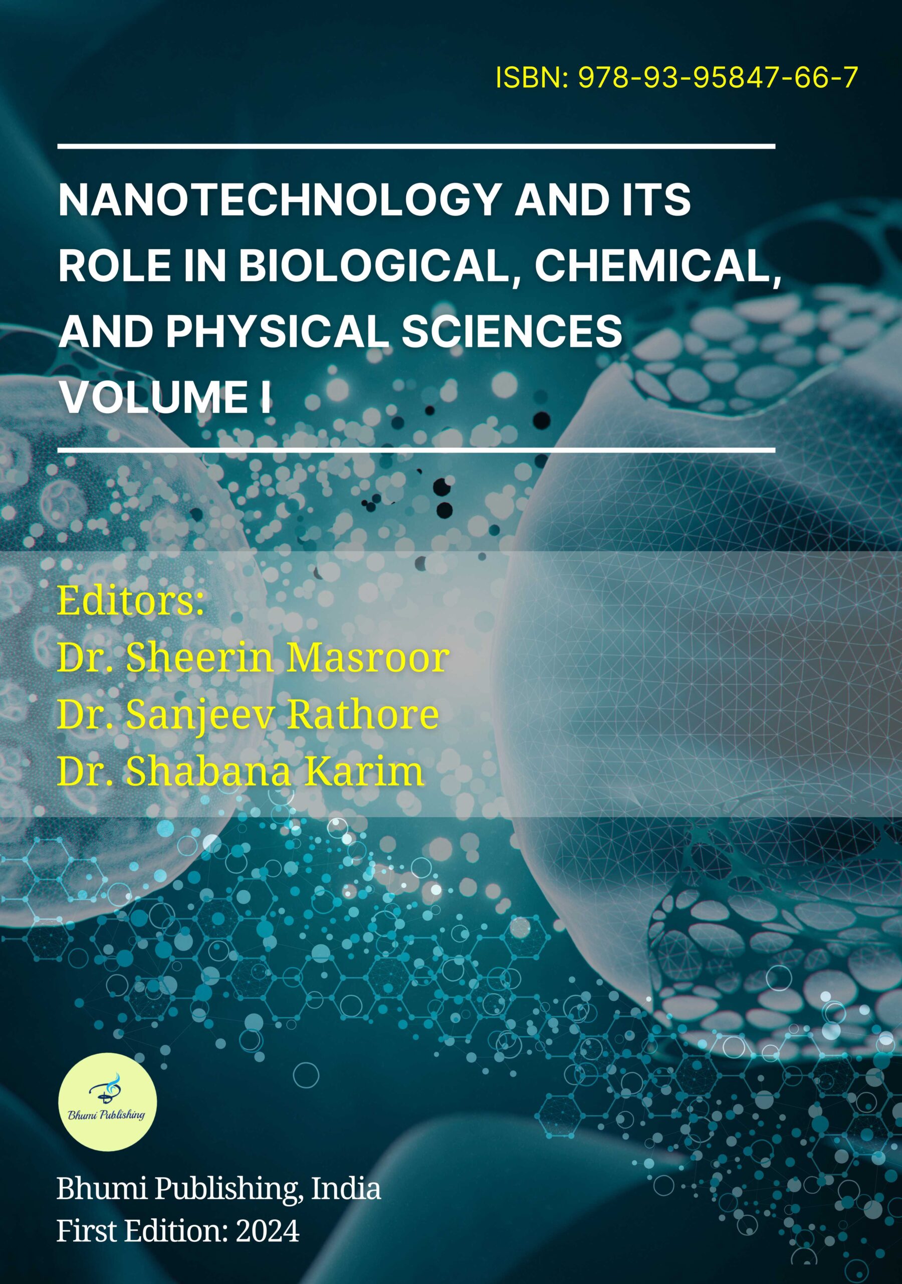 Nanotechnology & its Role in Biological, Chemical, and Physical Sciences