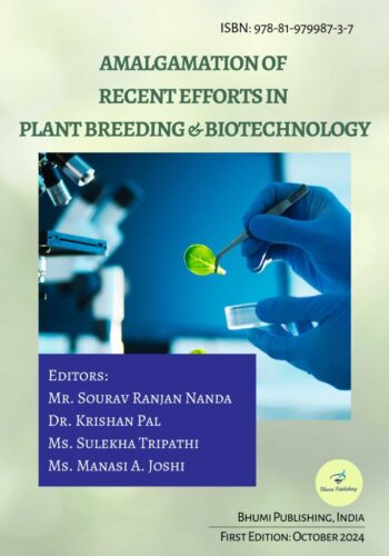 Amalgamation of Recent Efforts in Plant Breeding and Biotechnology