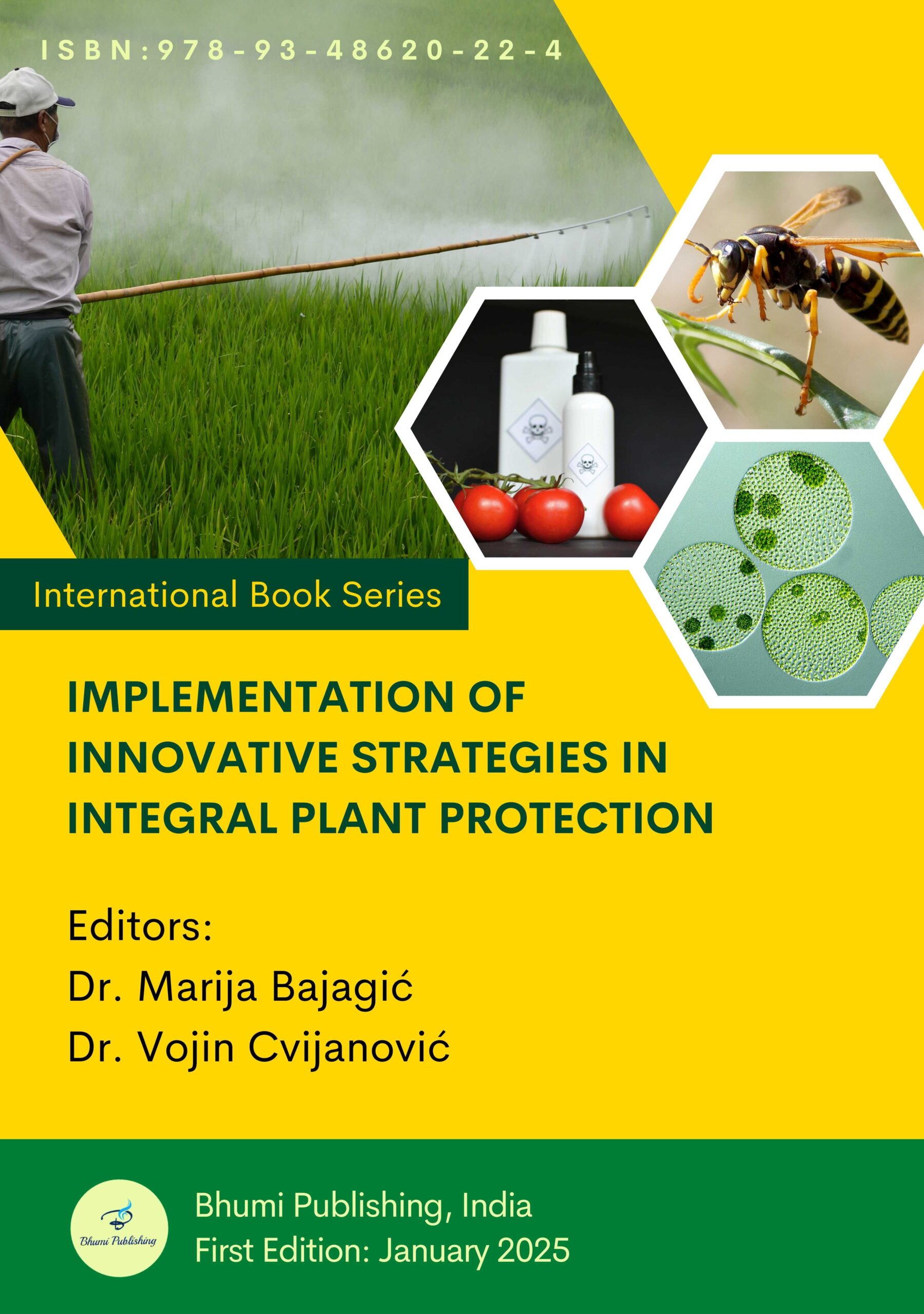 Implementation of Innovative Strategies in Integral Plant Protection